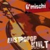 Austropop Kult - G'mischts