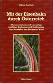 Mit der Eisenbahn durch Österreich