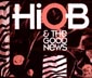 HIOB & THE GOOD NEWS