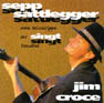 SEPP SATLEGGER singt Jim Croce