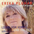 ERIKA PLUHAR - CD "Lieder vom Himmel und der Erde"